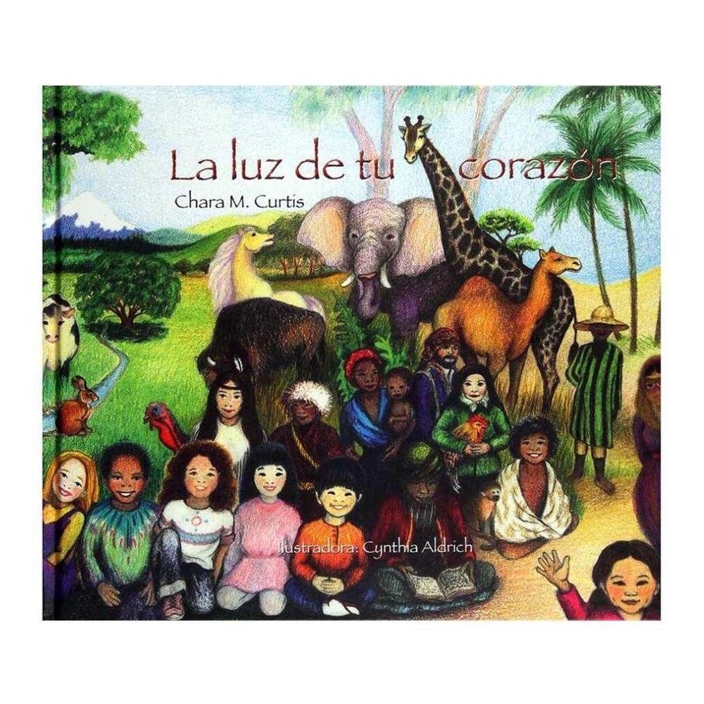 La Luz De Tu Corazón (t.d) Generico Libro x 1.0 La Luz De Tu Corazón (t.d) Esta historia que fue escrita por Chara M. Curtis en los años 80 e ilustrada artesanalmente con lápices de colores por Cynthia Aldrich, tuvo un rotundo éxito en Estados Uni