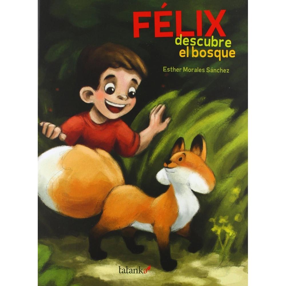 Felix Descubre El Bosque Tatanka Editorial Libro x 1.0 undefined