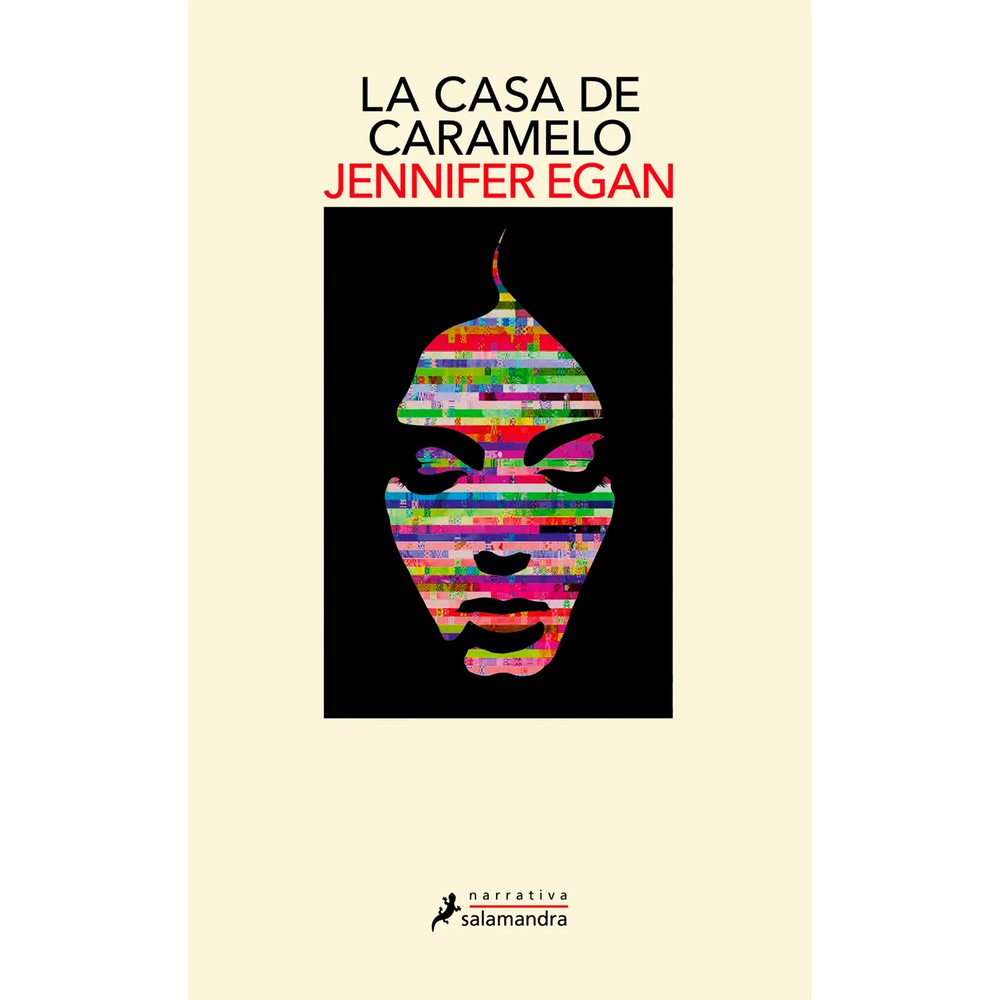 La Casa De Caramelo. Jennifer Egan Salamandra Libro x 1.0 CASA DE CARAMELO, LA  La casa de caramelo, que culmina el ambicioso proyecto narrativo de Jennifer Egan iniciado con El tiempo es un canalla (Premio Pulitzer en 2011), cuenta la historia de Bix Bouton