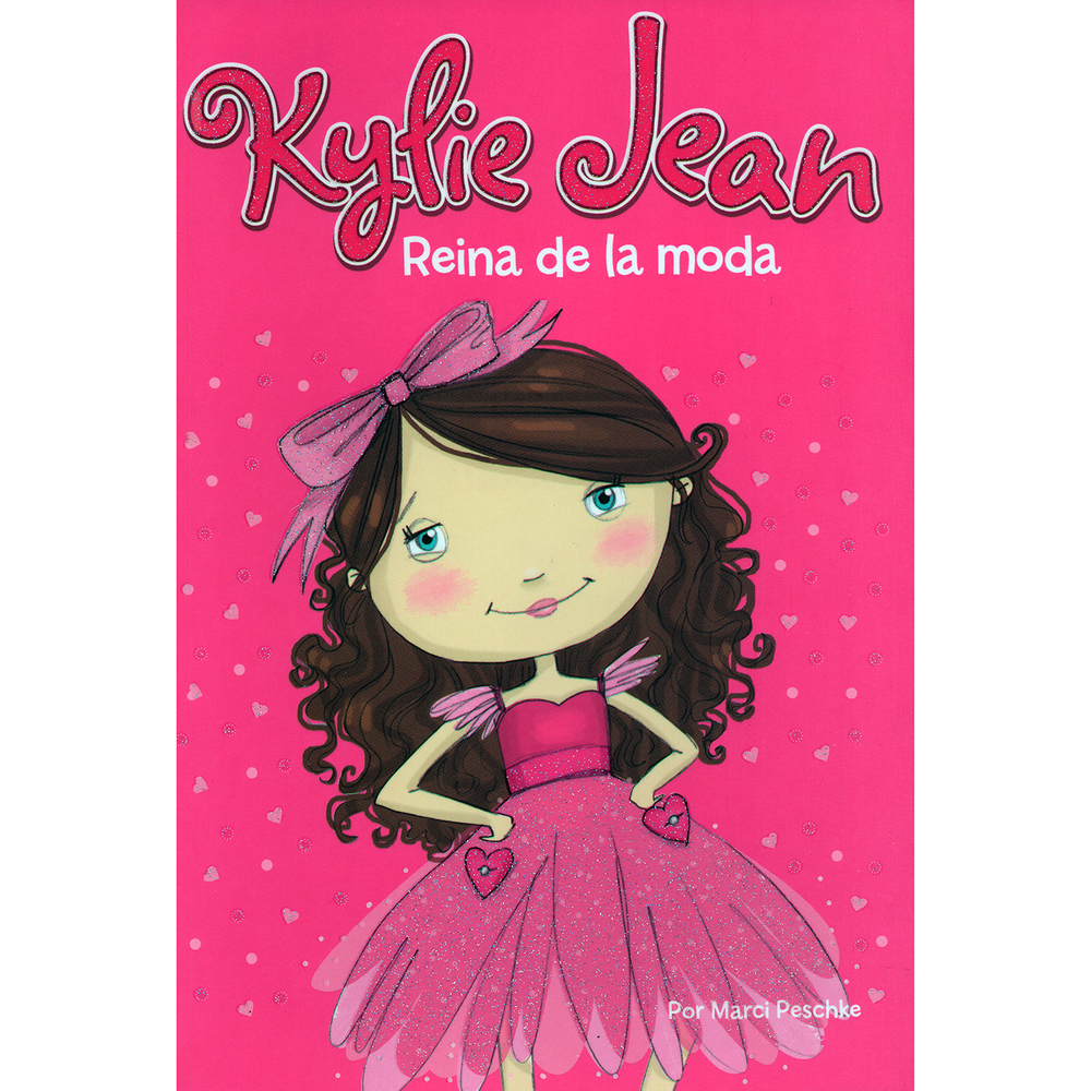 Kylie Jean. Reina De La Moda Latinbooks Libro x 1.0 undefined