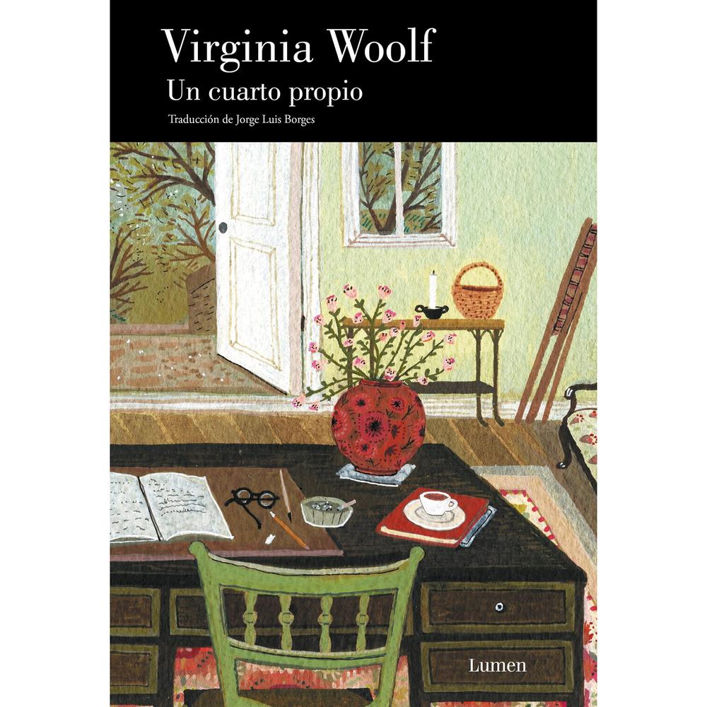 Un Cuarto Propio. Virginia Woolf Lumen Libro x 1.0 Un Cuarto Propio. Virginia Woolf Lumen Libro x 1.0