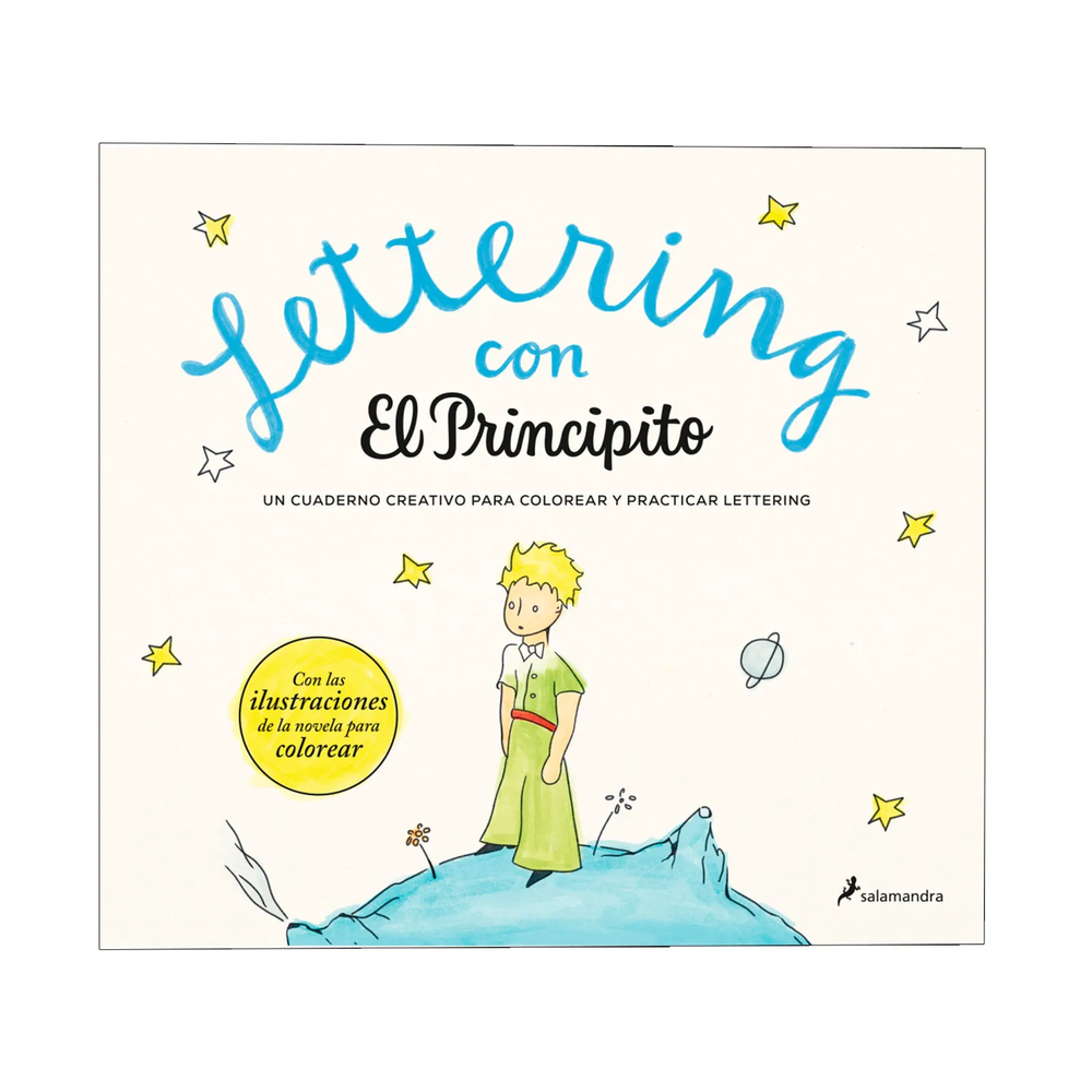 Lettering Con El Principito. Antoine De Saint-Exupéry Salamandra Libro Físico x 1 Lettering Con El Principito. Antoine De Saint-Exupéry Salamandra Libro Físico x 1