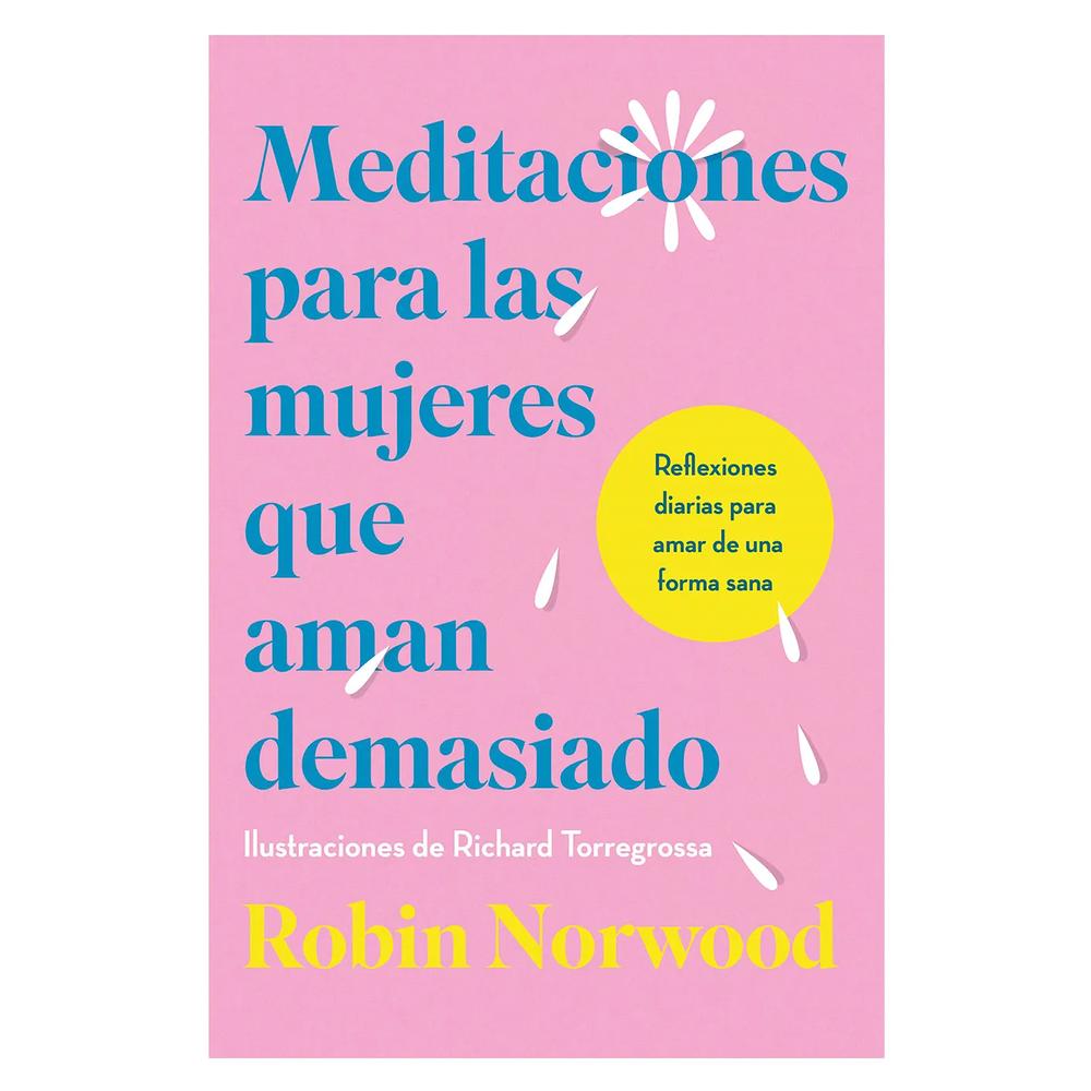 Meditaciones Para Las Mujeres Que Aman Demasiado Vergara Libro x 1.0 undefined