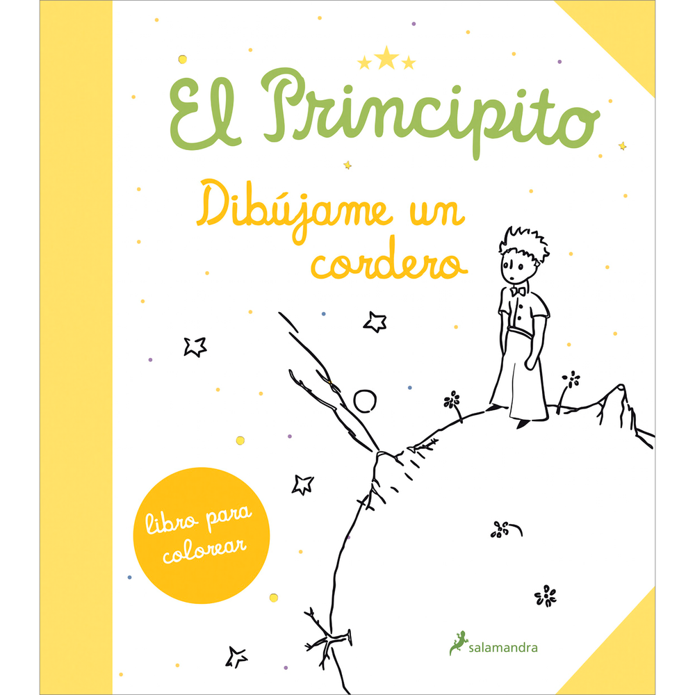 El Principito. Dibújame Un Cordero Salamandra Libro x 1.0 PRINCIPITO, EL - DIBUJAME UN CORDERO Comparte con tus hijos el tierno y poetico universo de El Principito con este libro de colorear con más de cuarenta ilustraciones y actividades a partir de las ac