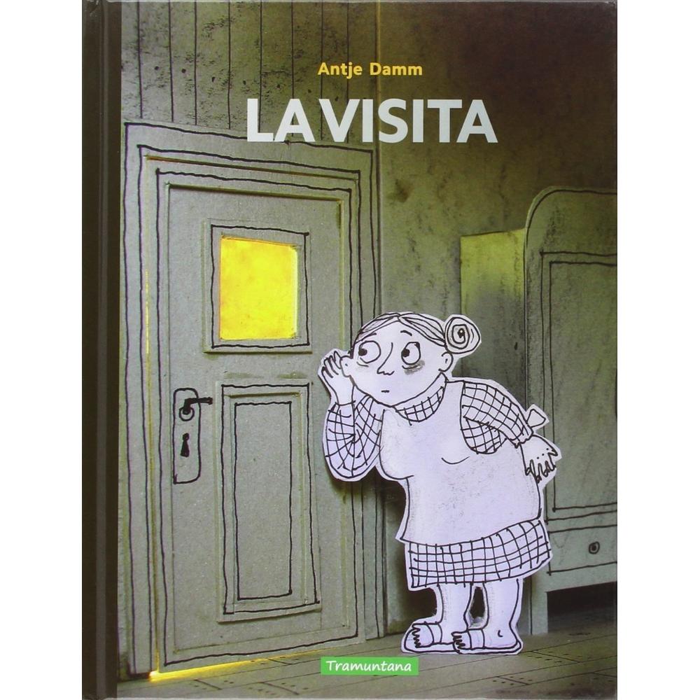 La Visita (t.d). Antje Damm Tramuntana Editorial Libro x 1.0 La visita Antje Damm, Jordi Pujol Elisa se siente sola y asustada. Un día, algo extraño entra volando por la ventana. Y al día siguiente recibe una visita. Una visita que lo cambiará todo. Detalle