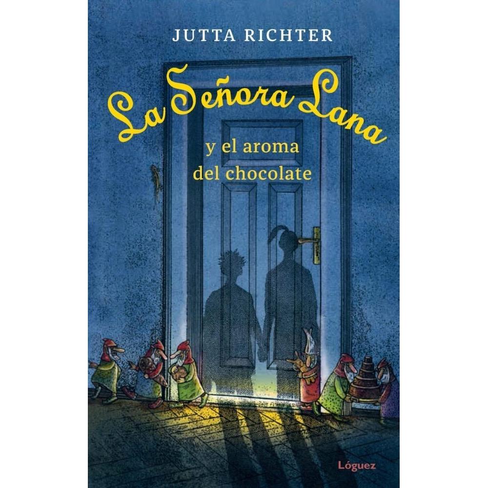 La Señora Lana Y El Aroma Del Chocolate Loguez Ediciones Libro x 1.0 Autor: Jutta Richter Ilustrador: Günter Mattei Como su madre ha de trabajar en el turno de noche y su padre está muy, muy lejos, Merle y Moritz necesitan una cuidadora nocturna. Su nombre es Obnubila