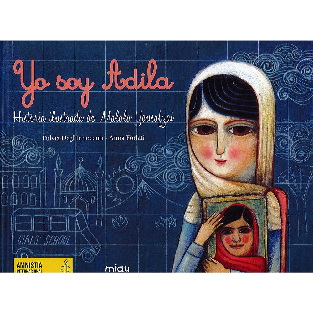 Yo Soy Adila (T.D) Jaguar Jaguar Libro x 1.0 Yo Soy Adila (T.D) Adila es una niña pakistaní que adora el colegio y sueña con llegar a ser profesora o médico. Un día escucha a su padre diciendo que ella estaría más segura en casa, con sus padre