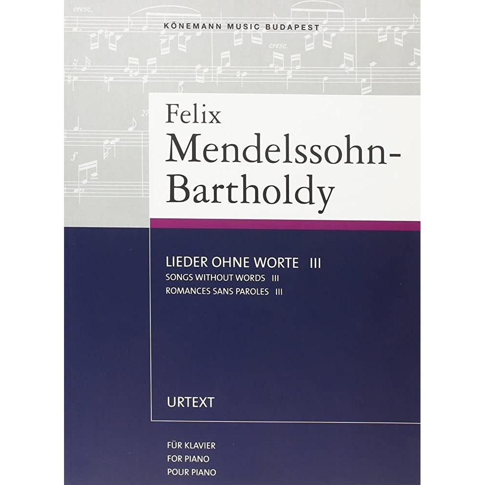 Felix Mendelssohn-bartholdy-lieder Ohne Worte 3 H.F. Ullmann Libro x 1.0 MENDELSSOHN-BARTHOLDY-LIEDER OHNE WORTE III Nuestro equipo de contenido Web est trabajando para completar la informacin e ilustracin del producto. Prximamente encontrar ms detalles de este producto e