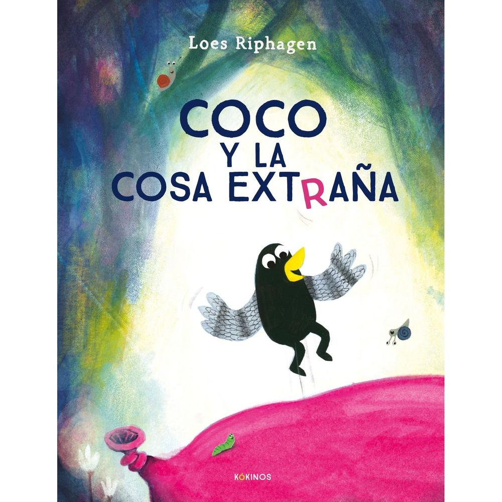 Coco Y La Cosa Extraña. Loes Riphagen (T.D) Kokinos Libro Físico x 1 Coco Y La Cosa Extraña. Loes Riphagen (T.D) Kokinos Libro Físico x 1