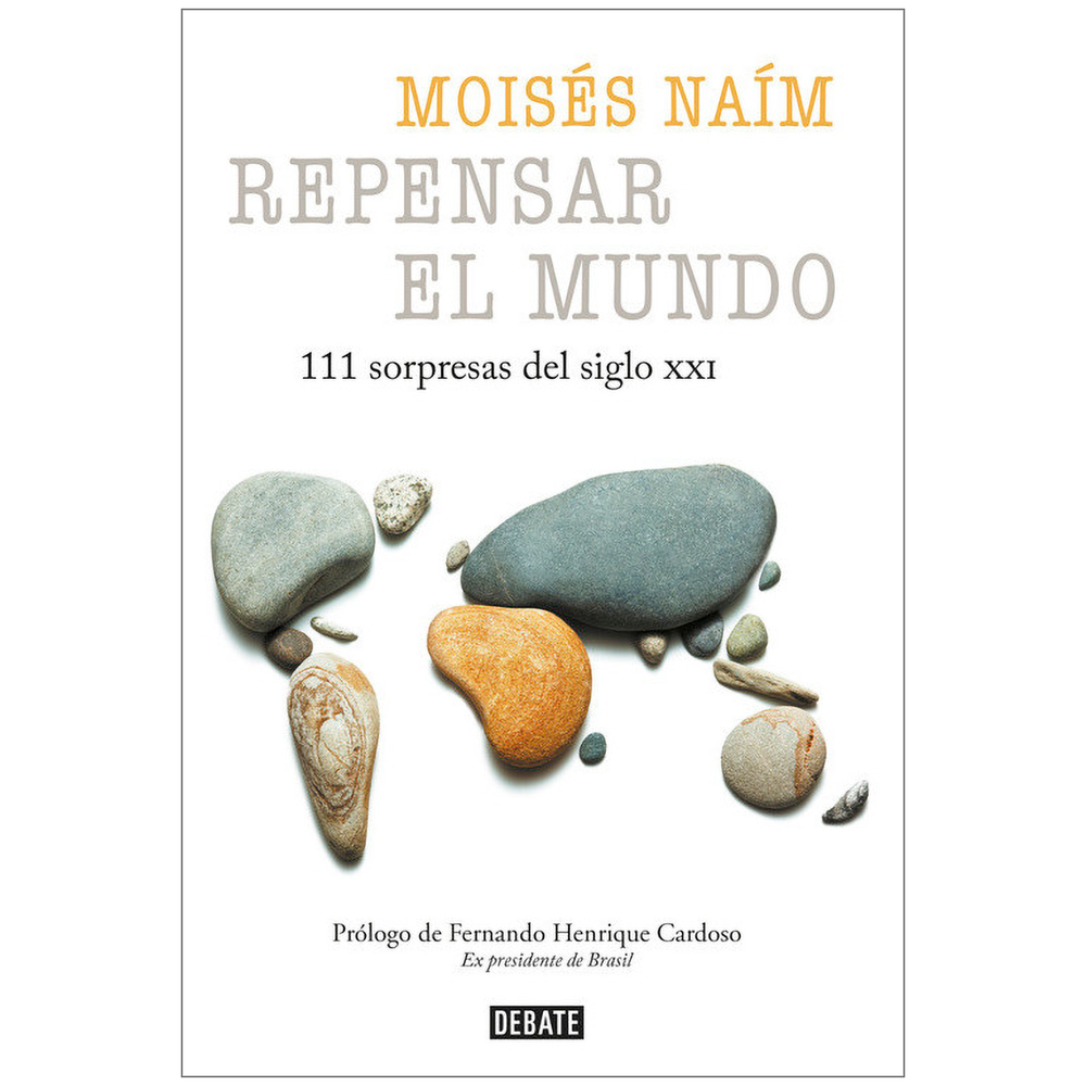 Repensar el mundo. Moisés Naím Debate Libro x 1.0 REPENSAR EL MUNDO Moisés Naím fue primer autor recomendado en el club de lectura de Mark Zuckerberg, creador de Facebook. Repensar el mundo recoge sus 111 mejores artículos de los últimos cinco años,
