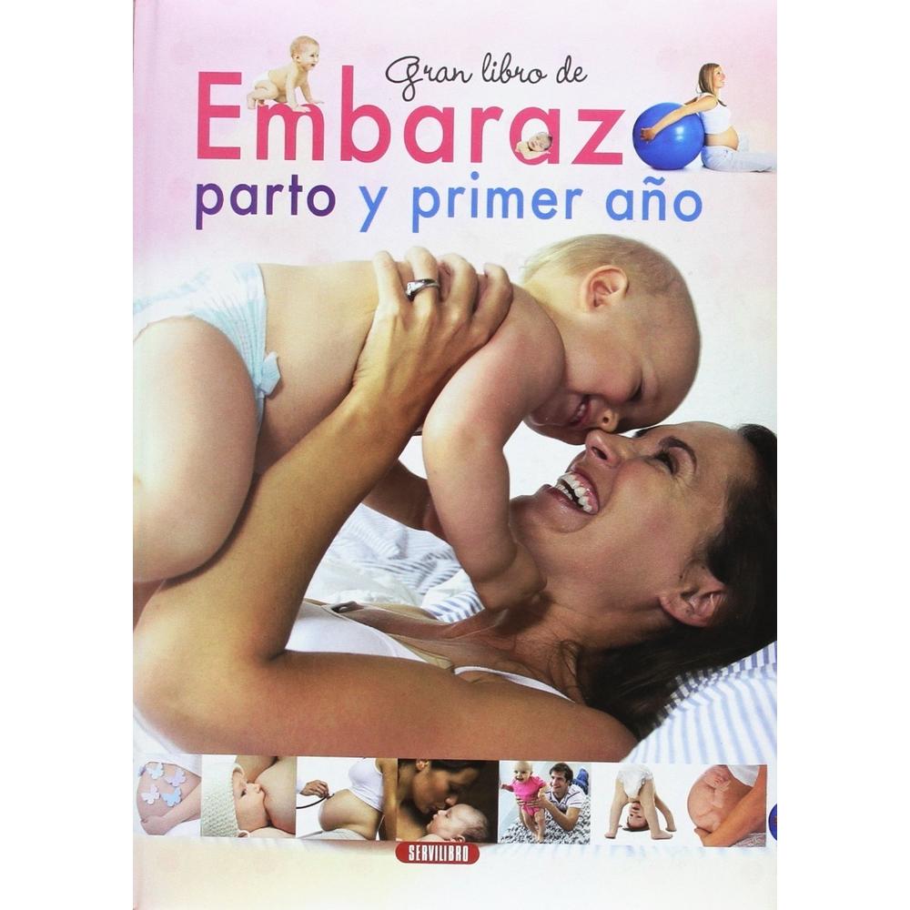 Gran Libro De Embarazo, Parto Y Primer Año (t.d) Servilibro Libro x 1.0 Gran Libro De Embarazo, Parto Y Primer Año (t.d) Servilibro Libro x 1.0