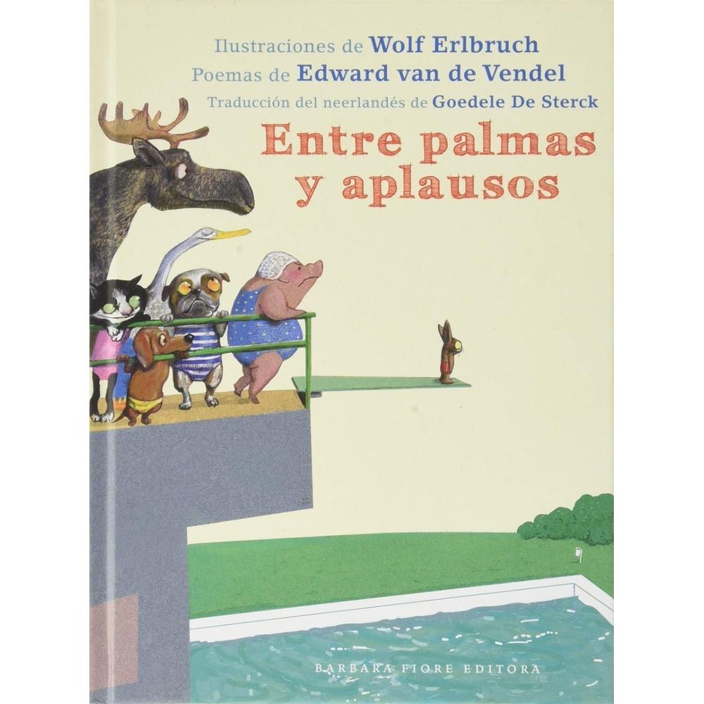 Entre Palmas Y Aplausos (t.d) Barbara Fiore Editora Libro x 1.0