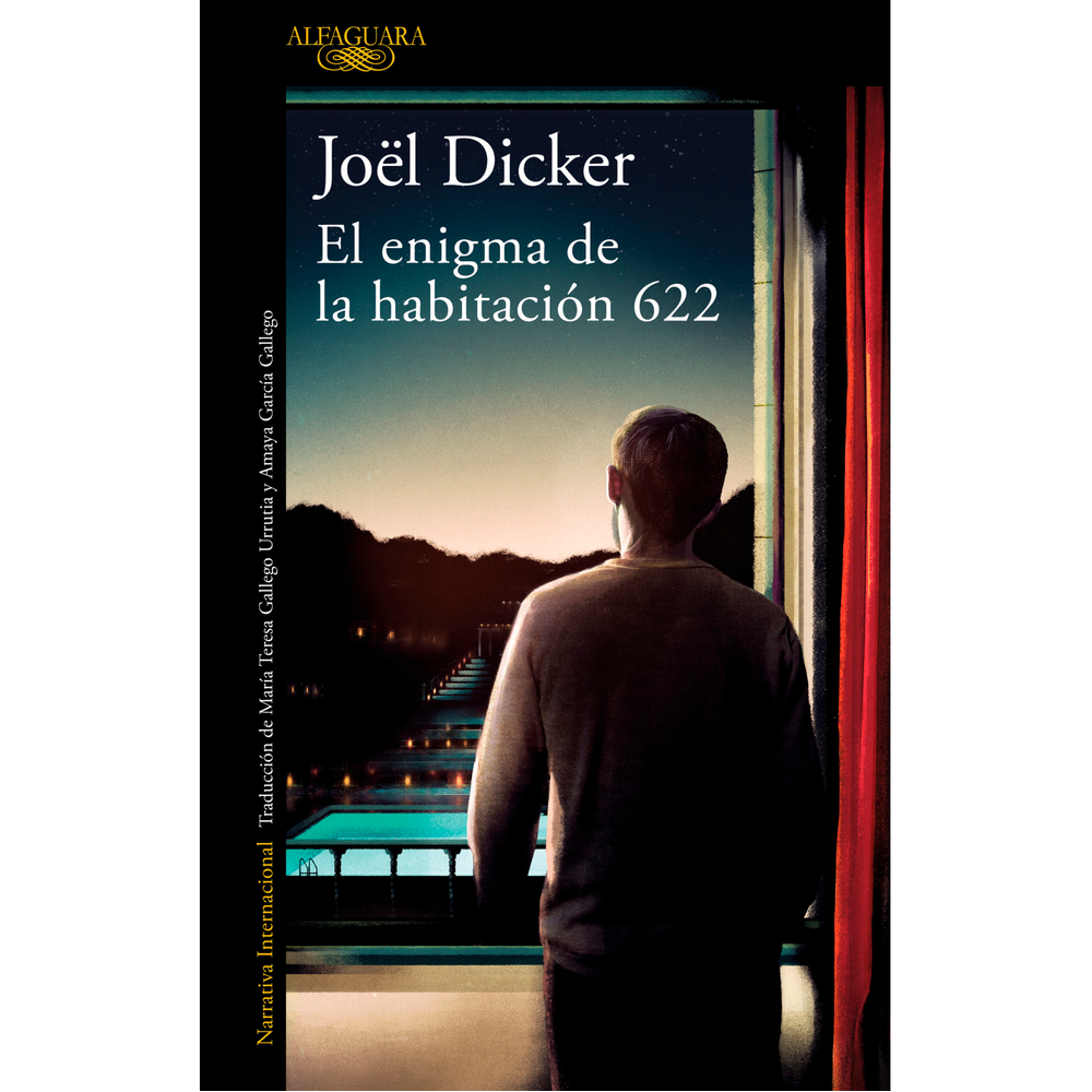 El enigma de la habitación 622. Joël Dicker Alfaguara Libro x 1.0 ENIGMA DE LA HABITACION 622, EL La nueva novela del maestro suizo, de la intriga y el misterio. Un relato verdaderamente absorbente, que nos mantiene en suspenso hasta la última página. ! ¡No se la p