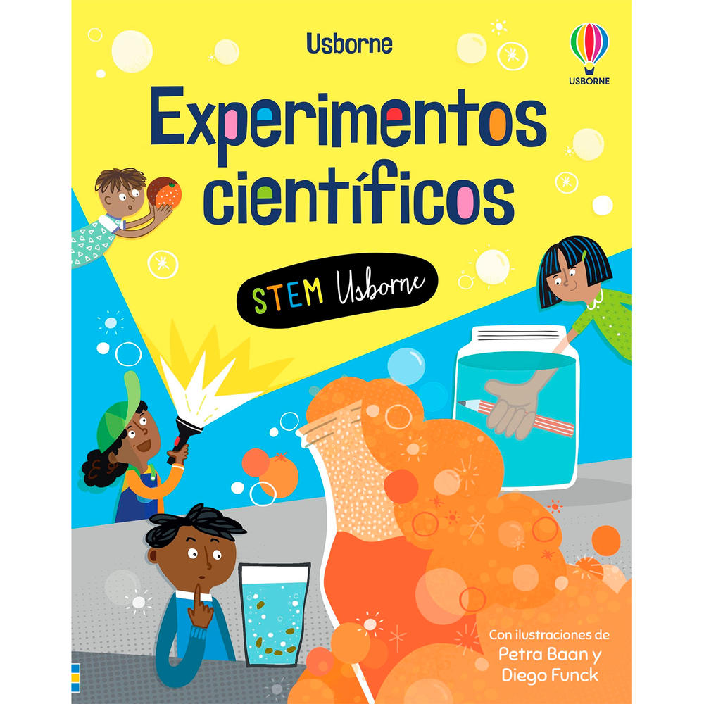 Experimentos Cientificos Usborne Libro x 1.0 EXPERIMENTOS CIENTIFICOS ¿Cómo doblar el agua con una regla? ¿Que hace que la hierba sea verde? ¿Cómo funcionan las máquinas? ¿Que ocurre si añades pasas a una bebida con gas? ¿Por que las focas no s