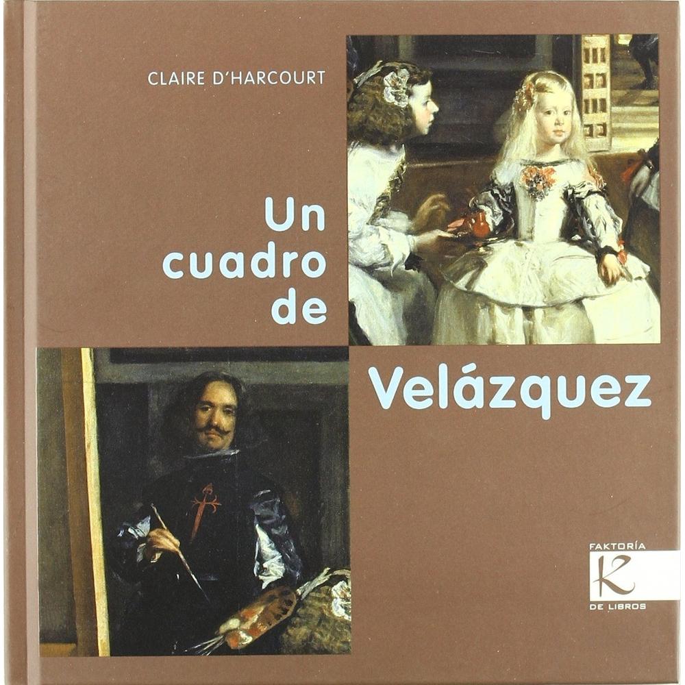 Un Cuadro De Velazquez (t.d) Faktoria K De Libros Libro x 1.0 Un Cuadro De Velazquez (t.d) Faktoria K De Libros Libro x 1.0