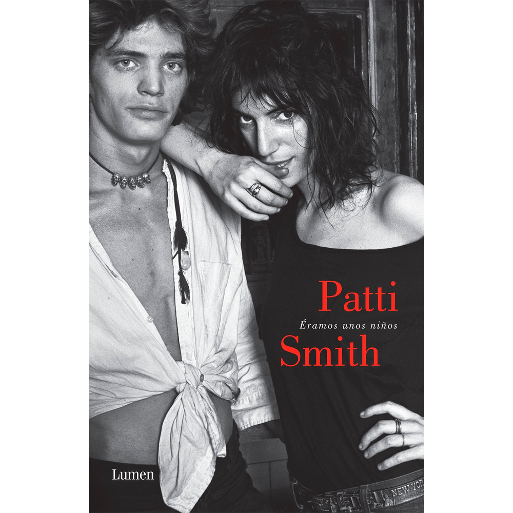 Éramos Unos Niños. Patti Smith Lumen Libro x 1.0 ERAMOS UNOS NIÑOS  Fue el verano en que murió Coltrane... Los hippies alzaron sus brazos vacíos y China detonó la bomba de hidrógeno. Jimi Hendrix prendió fuego a su guitarra en Monterey... Fue el ver