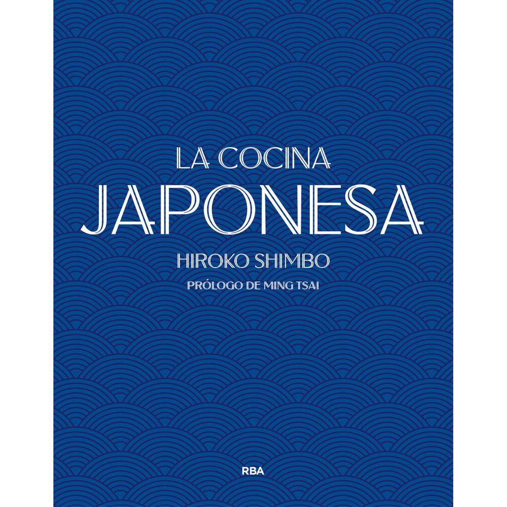 La Cocina Japonesa. Hiroko Shimbo Rba Libro Físico x 1 La Cocina Japonesa. Hiroko Shimbo Rba Libro Físico x 1