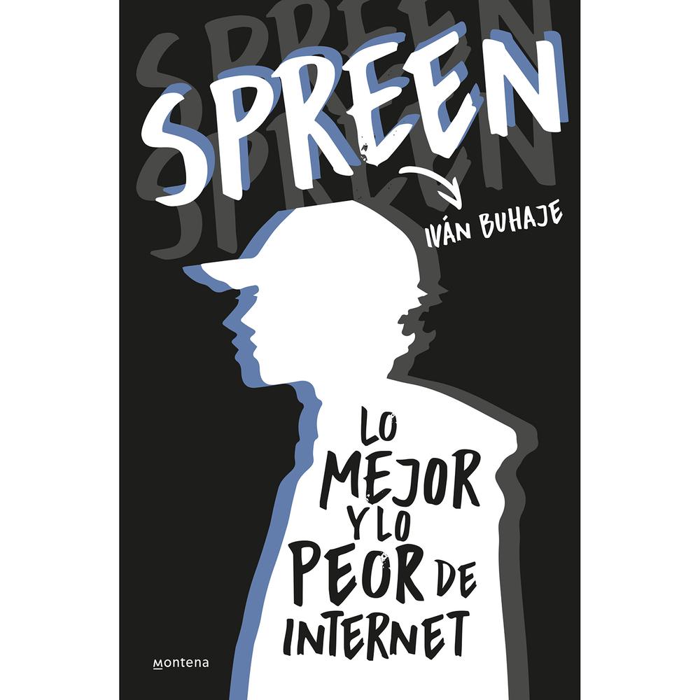 Spreen. Lo Mejor Y Lo Peor De Internet. Iván Buhaje Montena Libro x 1.0 undefined