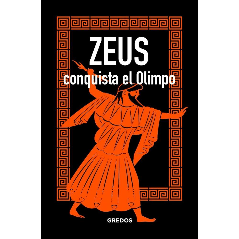 Zeus: Conquista El Olimpo (t.d) Gredos Libro x 1.0 Zeus: Conquista El Olimpo (t.d) El complejo y violento origen de los dioses griegos tenía una extensa tradición oral cuando fue narrado por Hesíodo, cuyo relato estableció las diferentes generaciones