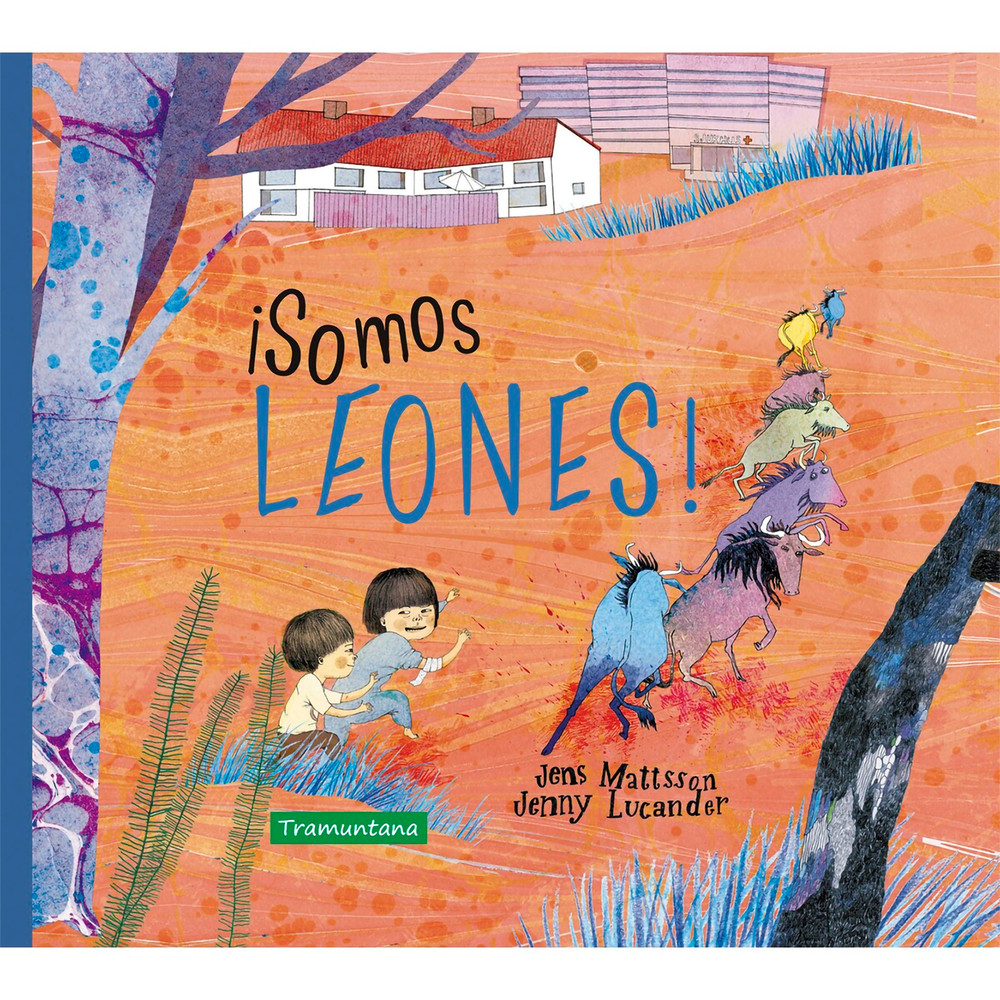 Somos Leones! (T.D) Tramuntana Libro x 1.0 SOMOS LEONES! (T.D)(21)  Los hermanos son dos peligrosos leones de la sabana.Sigilosos y hábiles cazadores, acechan y saltan sobre su presa. No hay gacela o ñu que se les resista. Los leones son rápid
