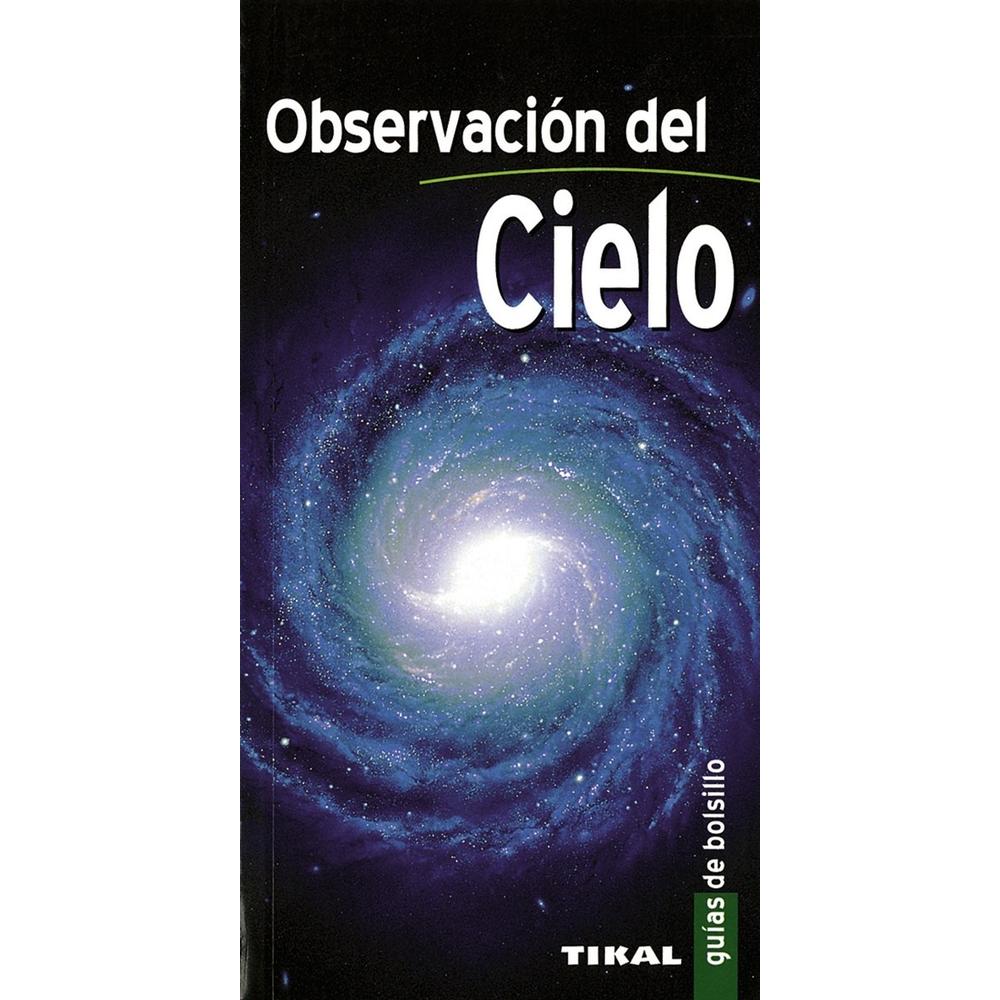 Observación Del Cielo. Guías De Bolsillo Ediciones Tikal Libro x 1.0 undefined