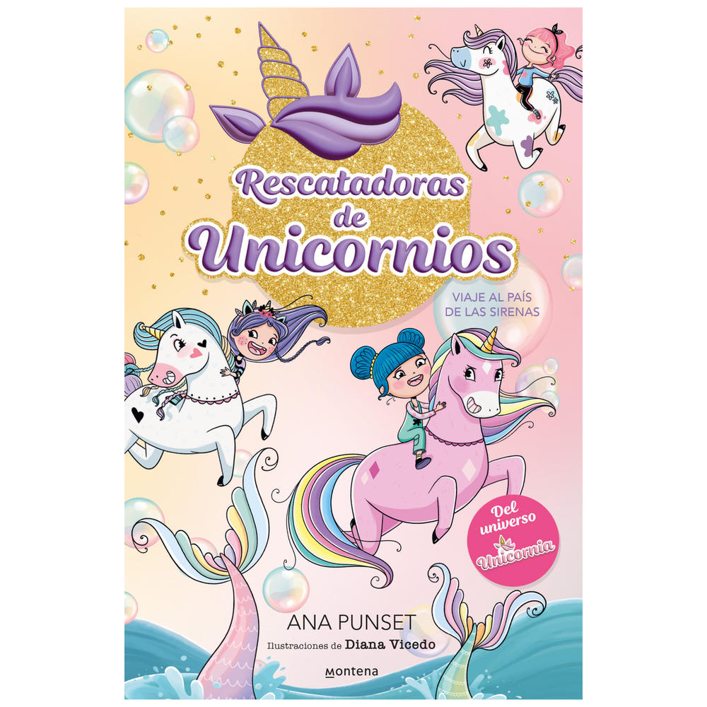 Rescatadoras De Unicornios 1. Viaje Al País De Las Sirenas Montena Libro Físico x 1