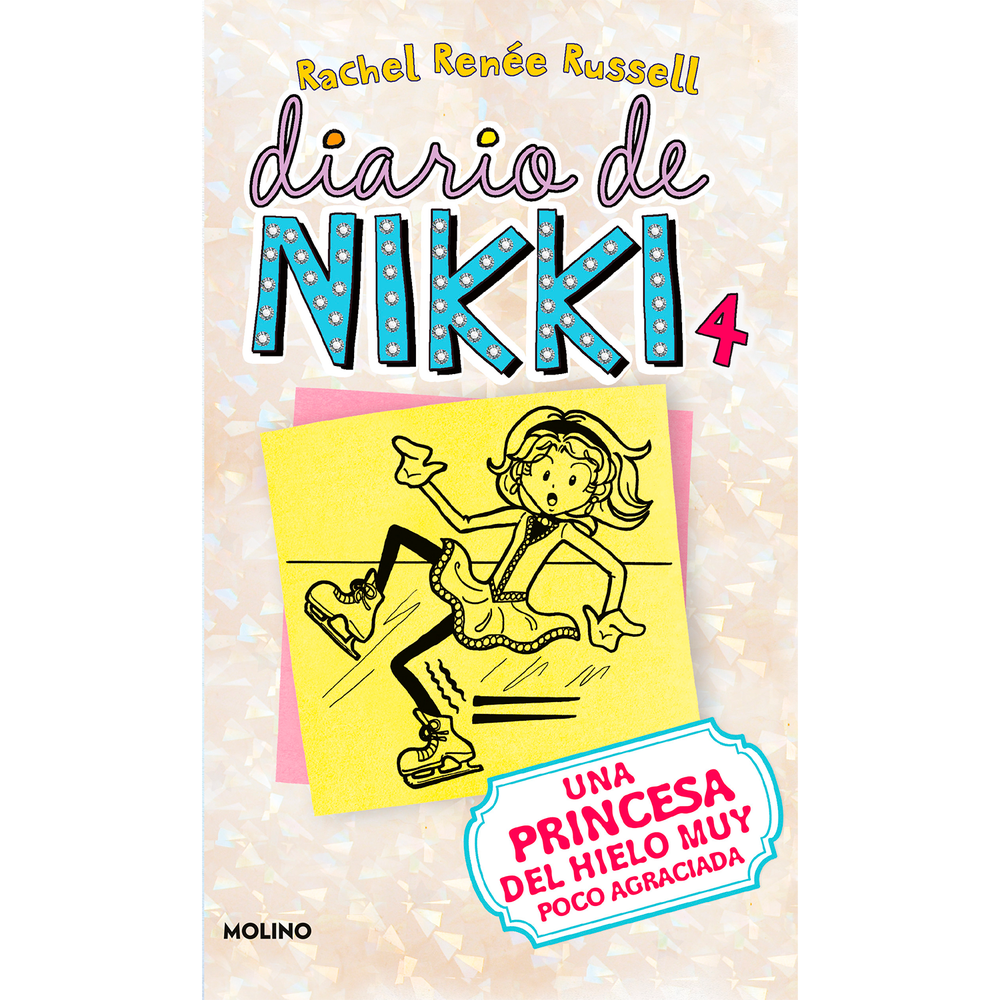 Diario De Nikki 4. Una Princesa Del Hielo Muy Poco Agraciada Molino Libro x 1.0 undefined
