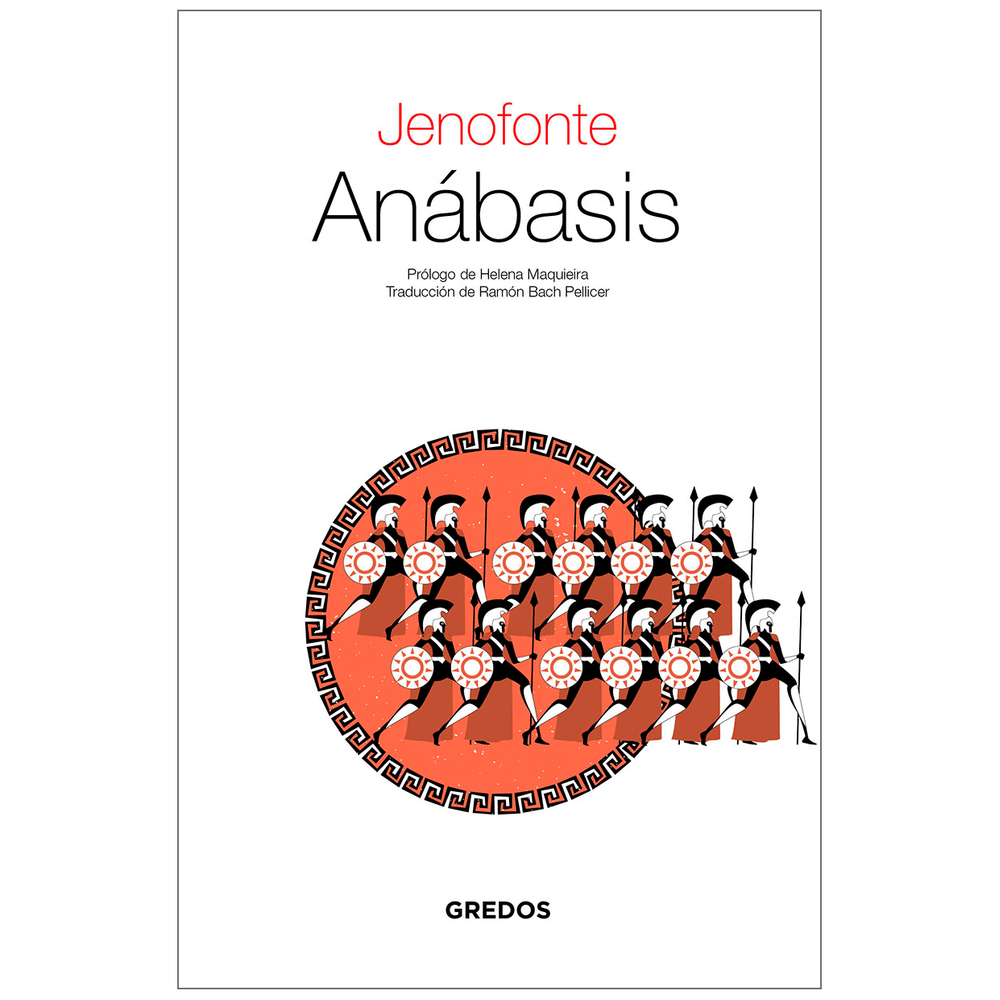 Anábasis. Jenofonte Gredos Libro x 1.0 ANABASIS rust Gredos Jenofonte (c. 430-354 a. C.) es uno de los escritores en prosa más sobresalientes que dio Atenas en su período clásico. Su formación ática (estudió con Sócrates) y su experienci