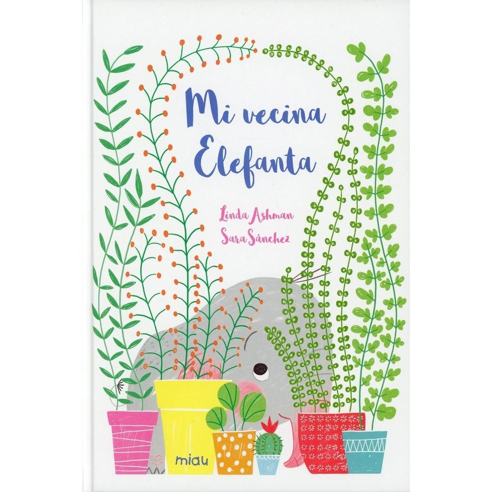 Mi Vecina Elefanta (t.d) Ediciones Jaguar Libro x 1.0 undefined