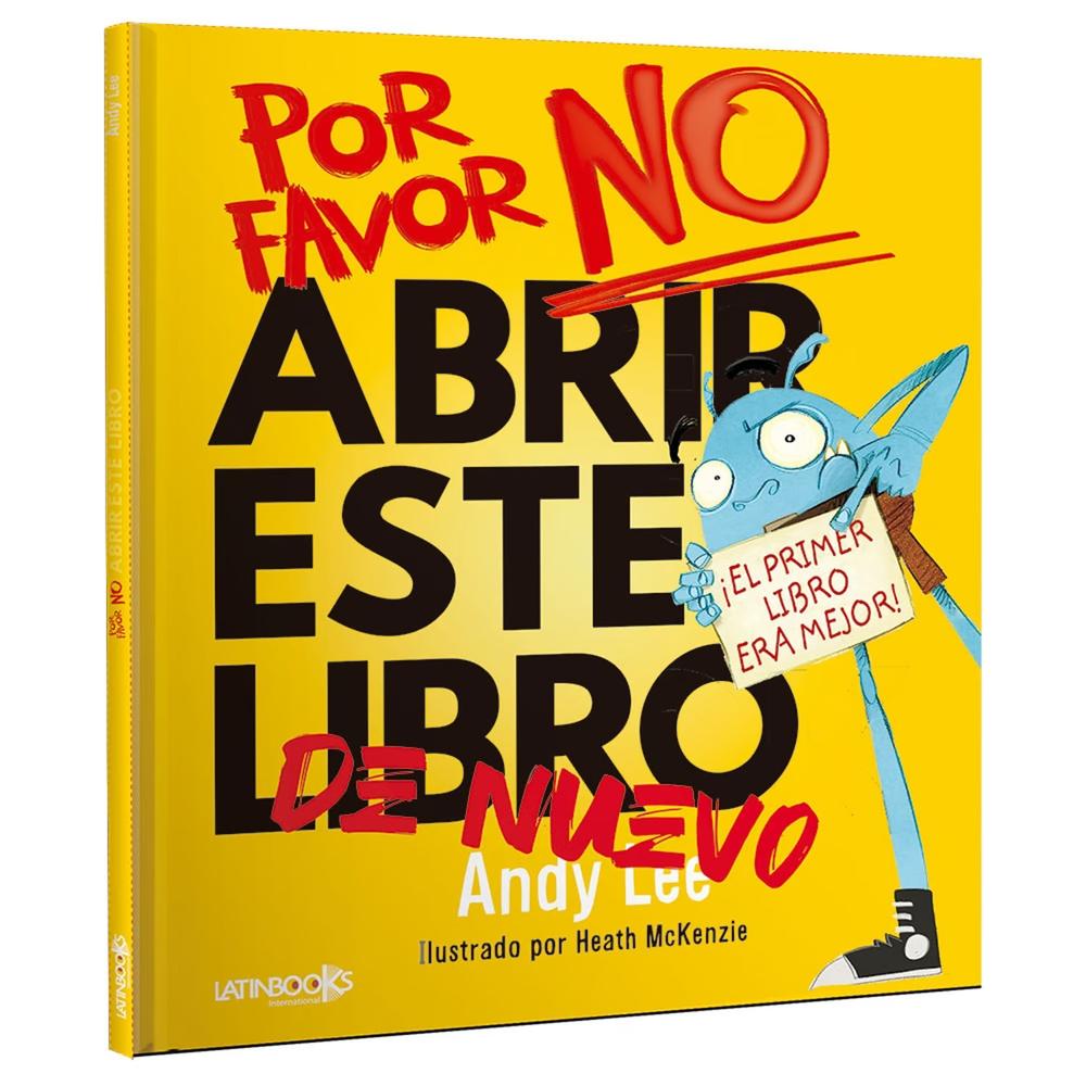 Por Favor, No Abrir Este Libro De Nuevo. Andy Lee Latinbooks Libro x 1.0 Por Favor, No Abrir Este Libro De Nuevo. Andy Lee Latinbooks Libro x 1.0