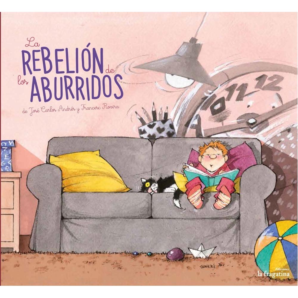 La Rebelión De Los Aburridos (t.d) Generico Libro x 1.0 LA REBELIÓN DE LOS ABURRIDOS ¿Qué pasa cuando los objetos de tu casa se aburren? Y aún más…¿Qué pasa si llaman a la bruja Permuta? Con ilustraciones preciosas de Rovira, Andrés nos cuenta la historia
