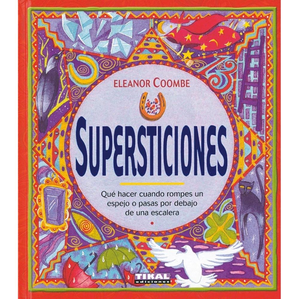 Supersticiones. New Age Ediciones Tikal Libro x 1.0 Supersticiones. New Age Ediciones Tikal Libro x 1.0