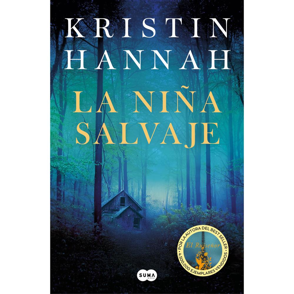 La Niña Salvaje. Kristin Hannah Suma De Letras Libro Físico x 1 La Niña Salvaje. Kristin Hannah Suma De Letras Libro Físico x 1