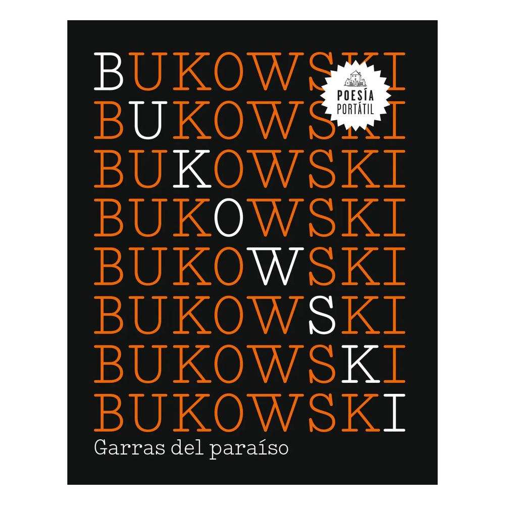 Garras Del Paraíso. Charles Bukowski Penguin Random House Libro x 1.0 Garras Del Paraíso. Charles Bukowski Penguin Random House Libro x 1.0