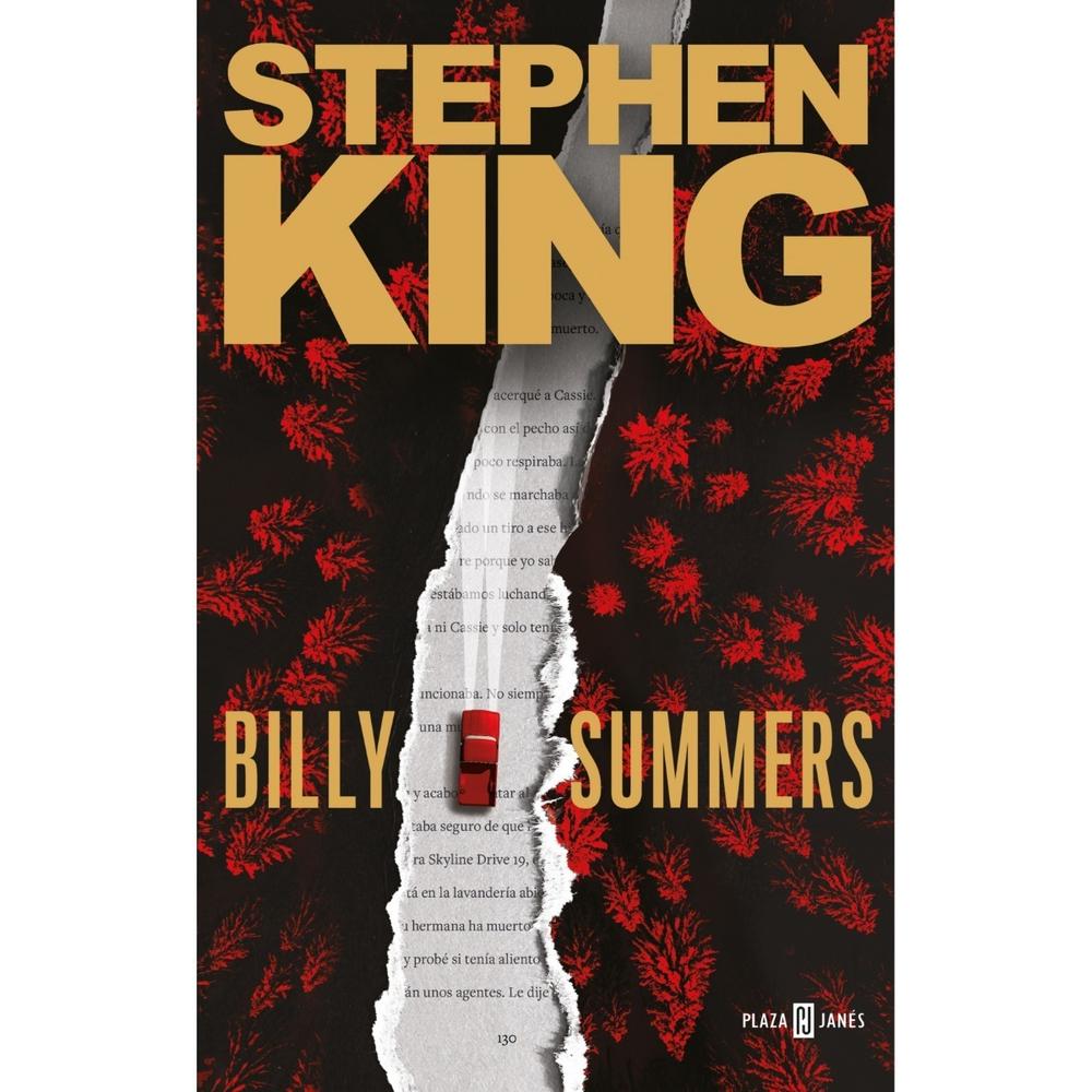 Billy Summers. Stephen King Plaza & Janes Libro x 1.0 Billy Summers Stephen King Billy Summers es un asesino a sueldo y el mejor en lo suyo, pero tiene una norma: solo acepta un encargo si su objetivo es realmente mala persona. Ahora Billy quiere dej