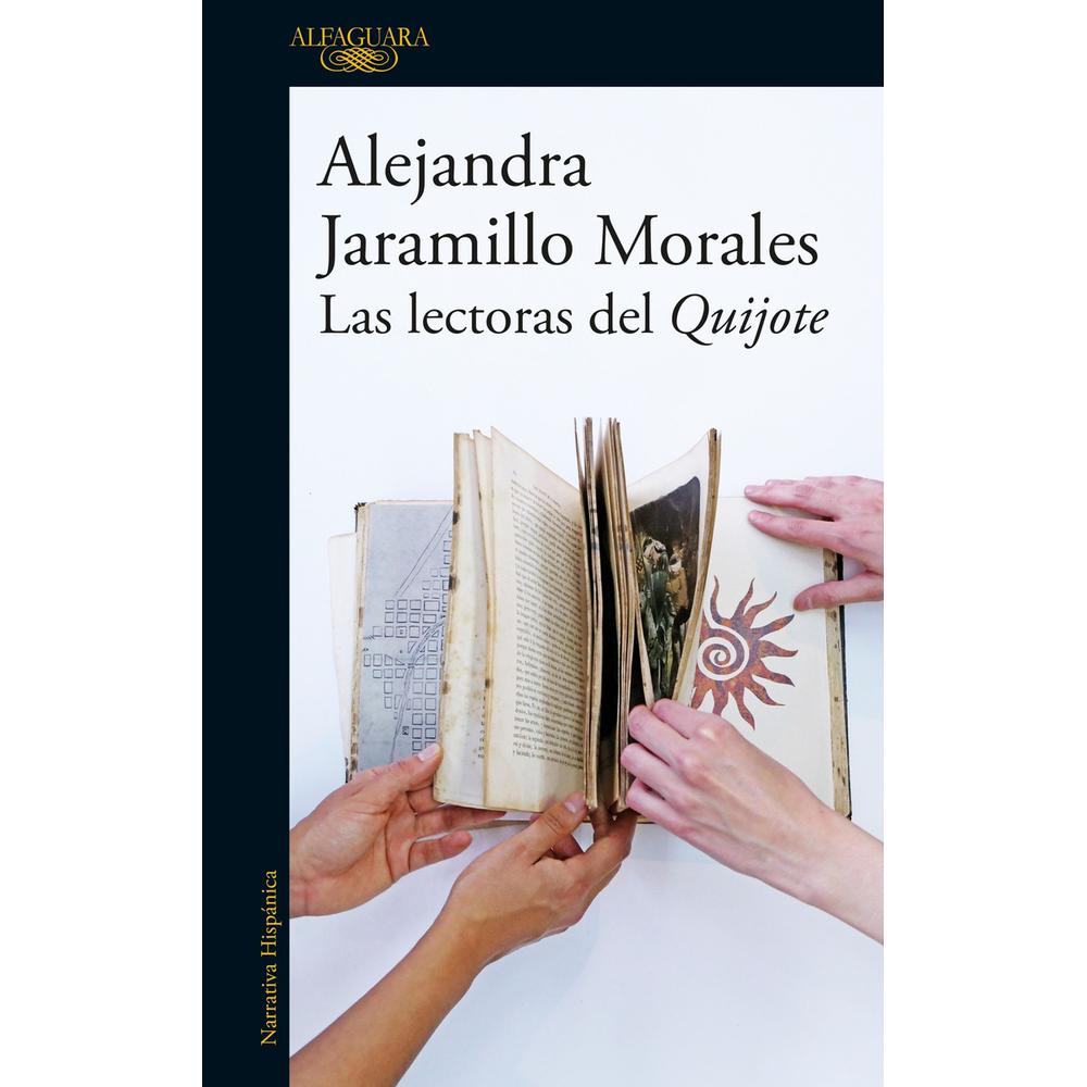 Las Lectoras Del Quijote. Alejandra Jaramillo Morales Alfaguara Libro x 1.0 undefined