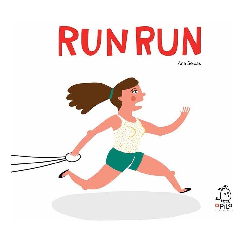 Run Run (t.d) Apila Ediciones Libro x 1.0 Run Run (t.d) Apila Ediciones Libro x 1.0
