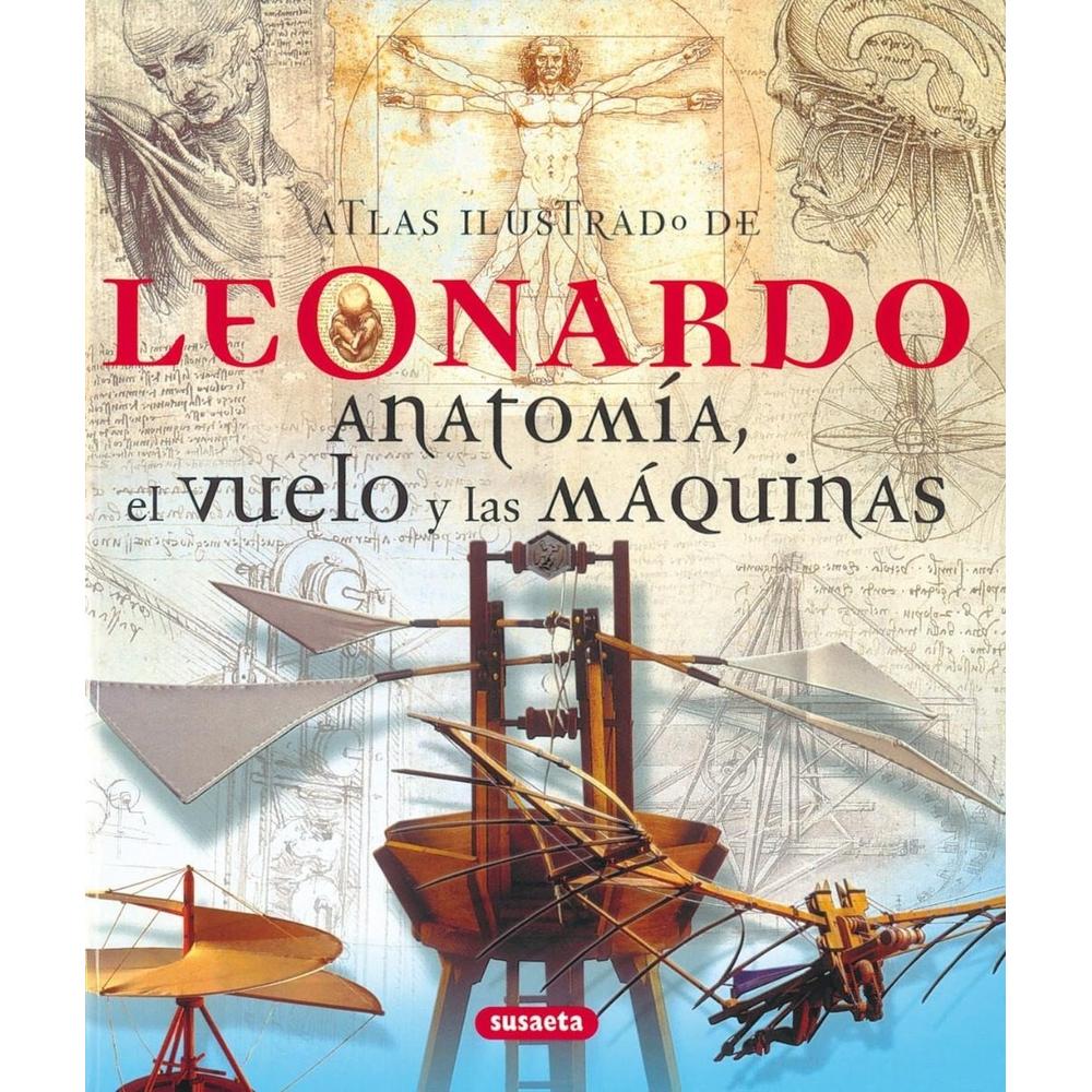 Atlas Ilustrado Leonardo. Anatomia, El Vuelo Y Las Maquinas Susaeta Ediciones Libro x 1.0 undefined