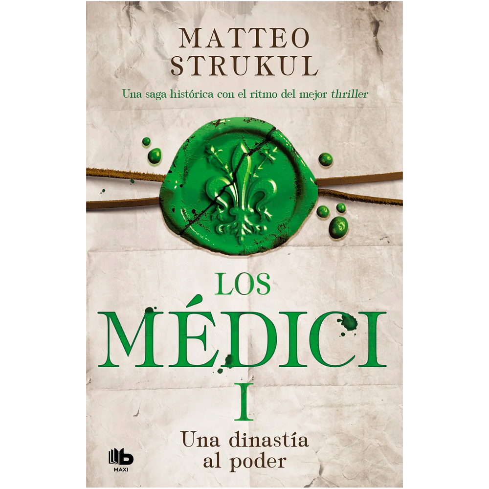 Los Medici I. Una Dinastía Al Poder B DE BOLSILLO Libro x 1.0 MEDICI I, LOS - UNA DINASTIA AL PODER  Florencia, 1429. A la muerte del patriarca Giovanni de Médici, sus hijos Cosimo y Lorenzo se encuentran al frente de un auténtico imperio financiero pero, al mis