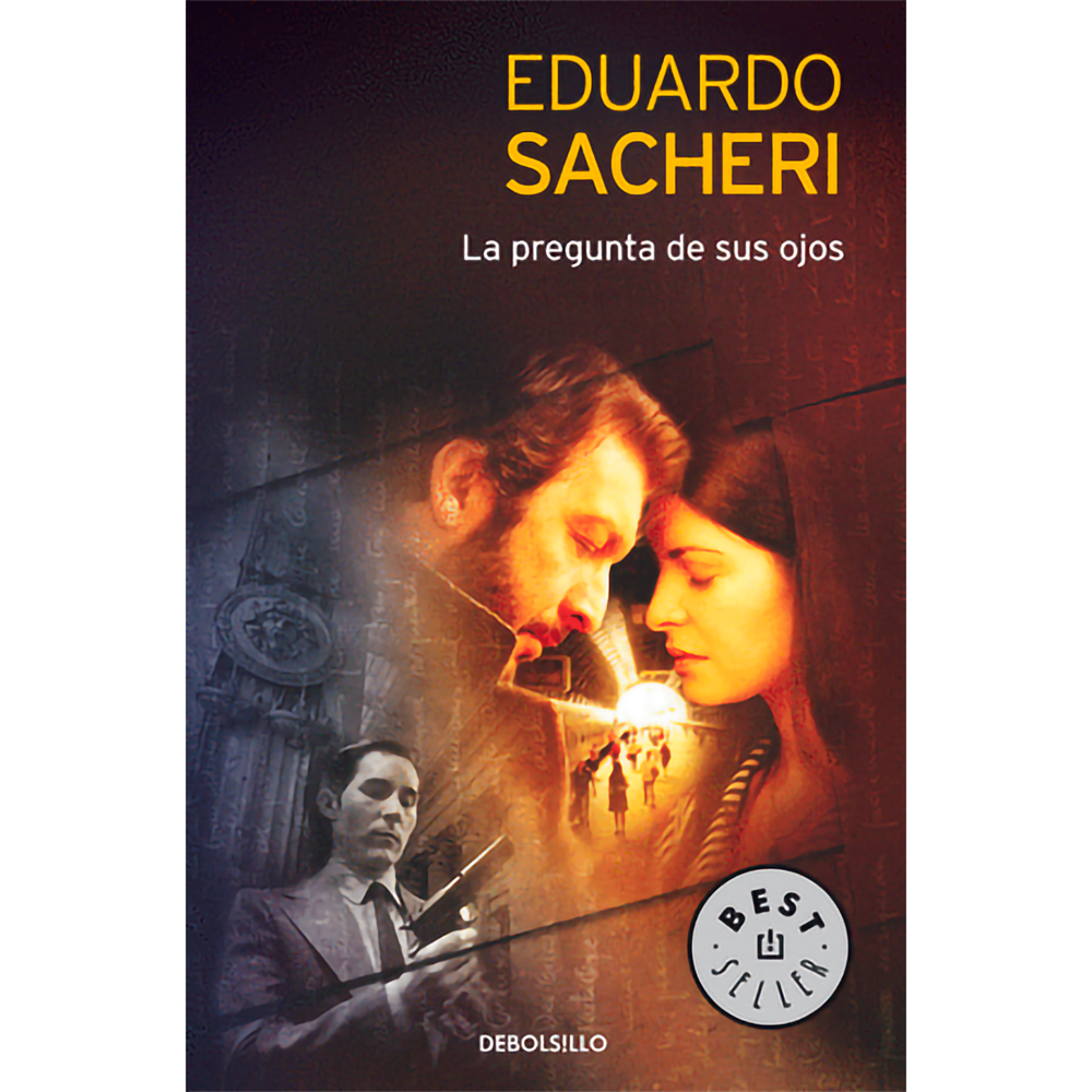 La Pregunta De Sus Ojos. Eduardo Sacheri Debolsillo Libro x 1.0 PREGUNTA DE SUS OJOS, LA  Treinta años atrás, cuando Benjamín Chaparro era prosecretario en un juzgado de instrucción, llegó a su oficina la causa de un homicidio que no pudo olvidar. Ahora, ya jubila