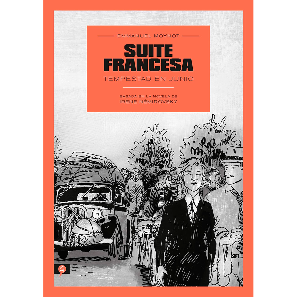 Suite Francesa. Irène Némirovsky Salamandra Libro x 1.0 SUITE FRANCESA (NOVELA GRAFICA)  Diez años despues del extraordinario exito que supuso en todo el mundo la publicación de Suite francesa, rescatada milagrosamente del  olvido, Emmanuel Moynot se adueñ