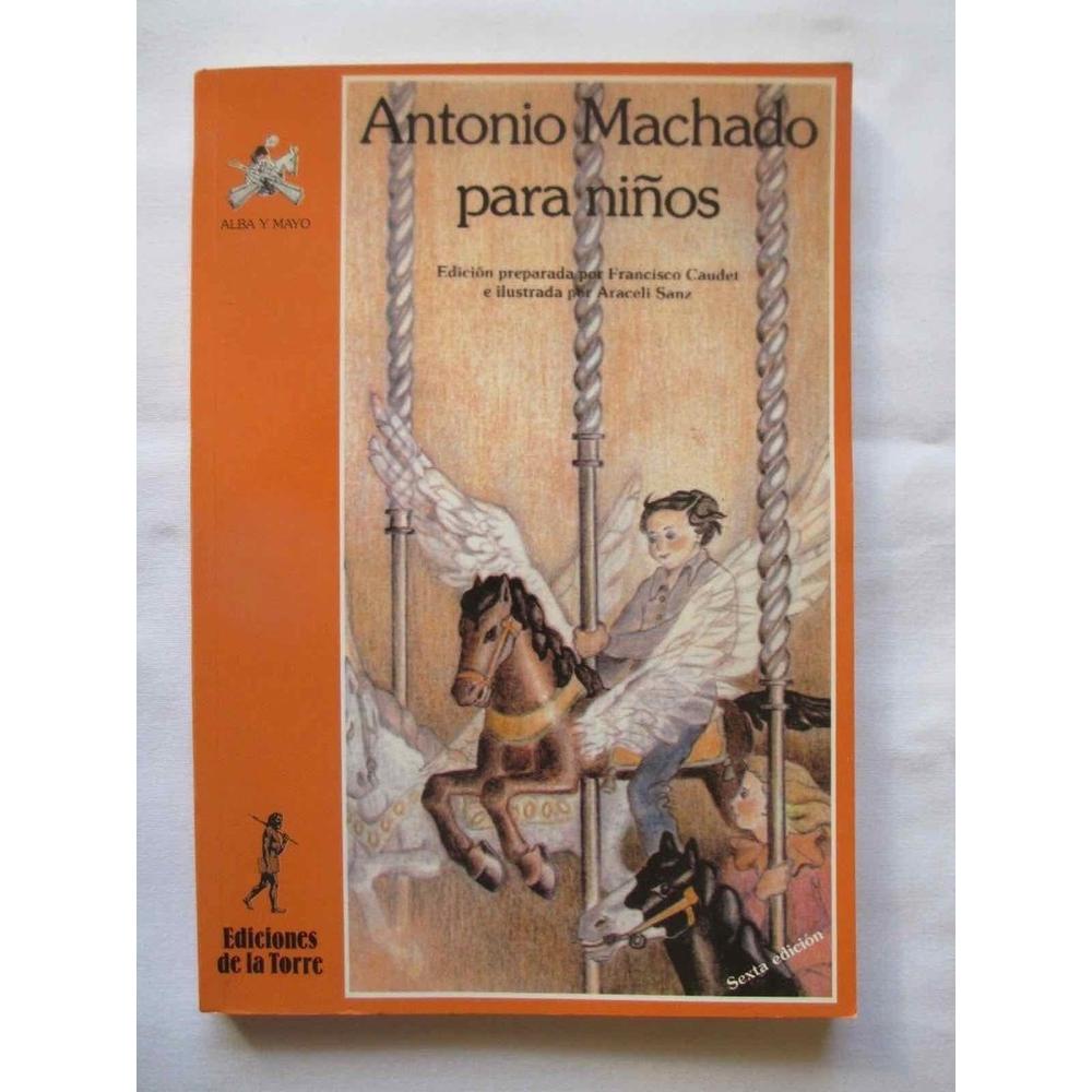 Antonio Machado Para Niños Ediciones De La Torre Libro x 1.0