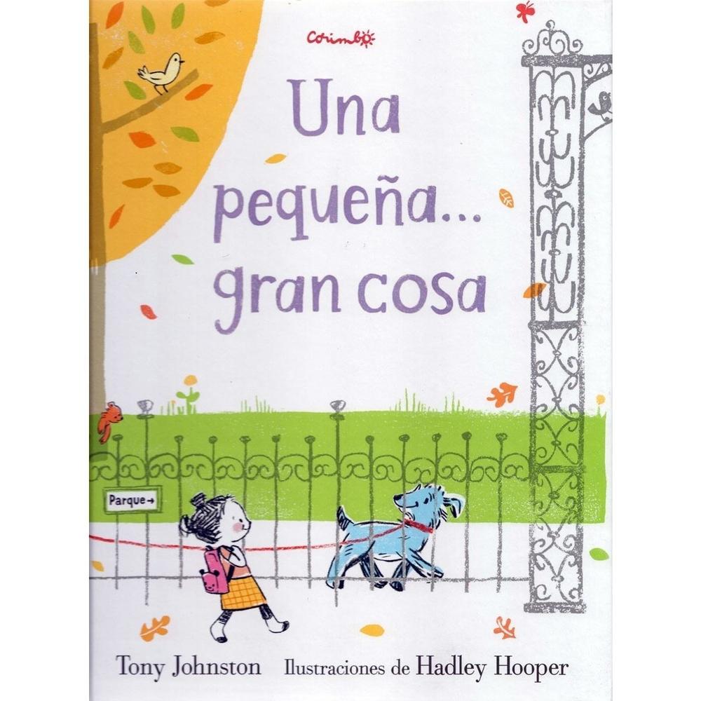 Una Pequeña... Gran Cosa (t.d) Editorial Corimbo Libro x 1.0 Una Pequeña... Gran Cosa (t.d) Editorial Corimbo Libro x 1.0