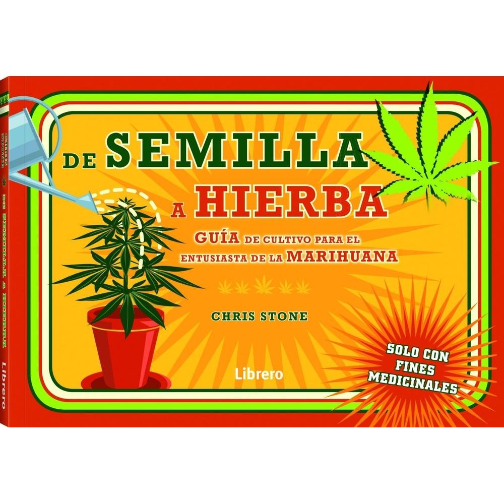 De Semilla A Hierba: Guía De Cultivo Para El Entusiasta Ilusbooks Libro x 1.0 undefined