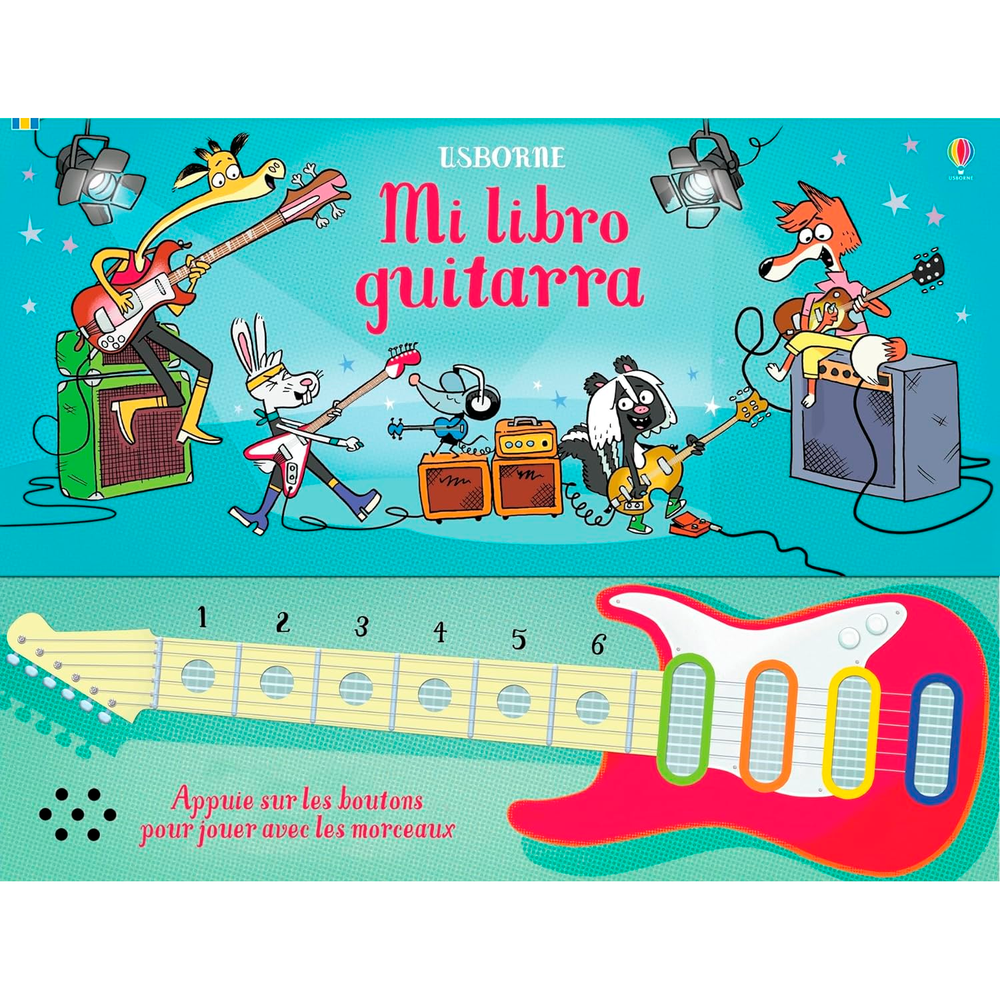 Mi Libro Guitarra. Libro Sonido (T.D) Usborne Libro x 1.0 MI LIBRO GUITARRA. LIBRO SONIDO (T.D) Apretando los botones de este libro musical, los niños podrán acompañar distintas melodías con el sonido de la guitarra. Hay cuatro acordes que tocar y cinco mel