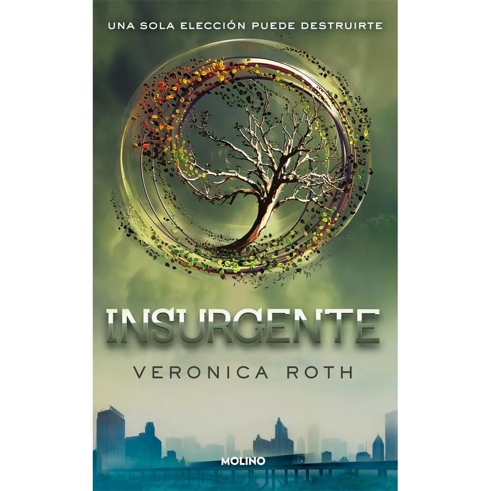 Insurgente. Divergente 2. Verónica Roth Molino Libro x 1.0 DIVERGENTE 2. INSURGENTE Una sola elección puede transformarte… o destruirte. Sin embargo, toda elección tiene sus consecuencias, así que, cuando los disturbios se extienden por las facciones que for