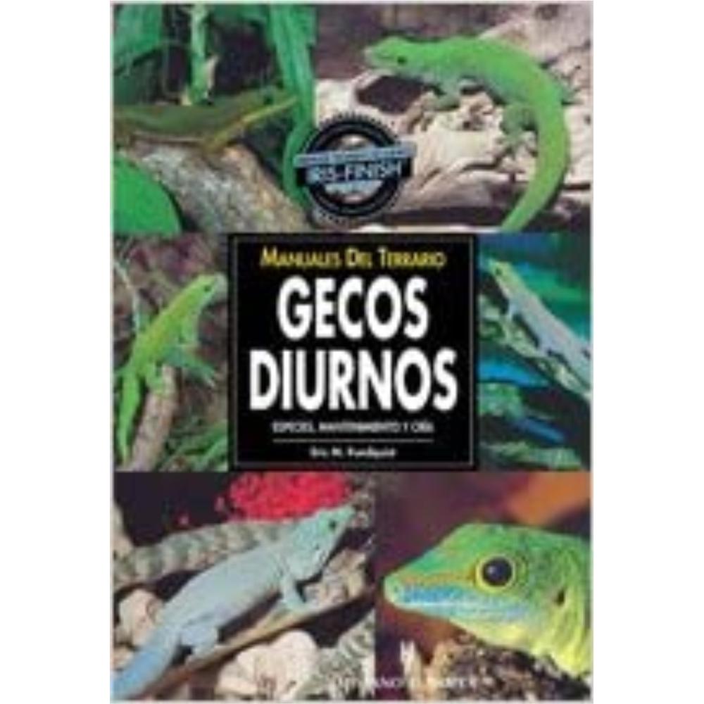 Manuales Del Terrario. Gecos Diurnos Hispano Europea Libro x 1.0 MANUALES TERRARIO GECOS DIURNOS ESPEC.MAN.   Con un lenguaje sencillo y ameno, y profusamente ilustrado con extraordinarias fotografías, ayuda a los propietarios de gecos diurnos a conocerlos y cuidar