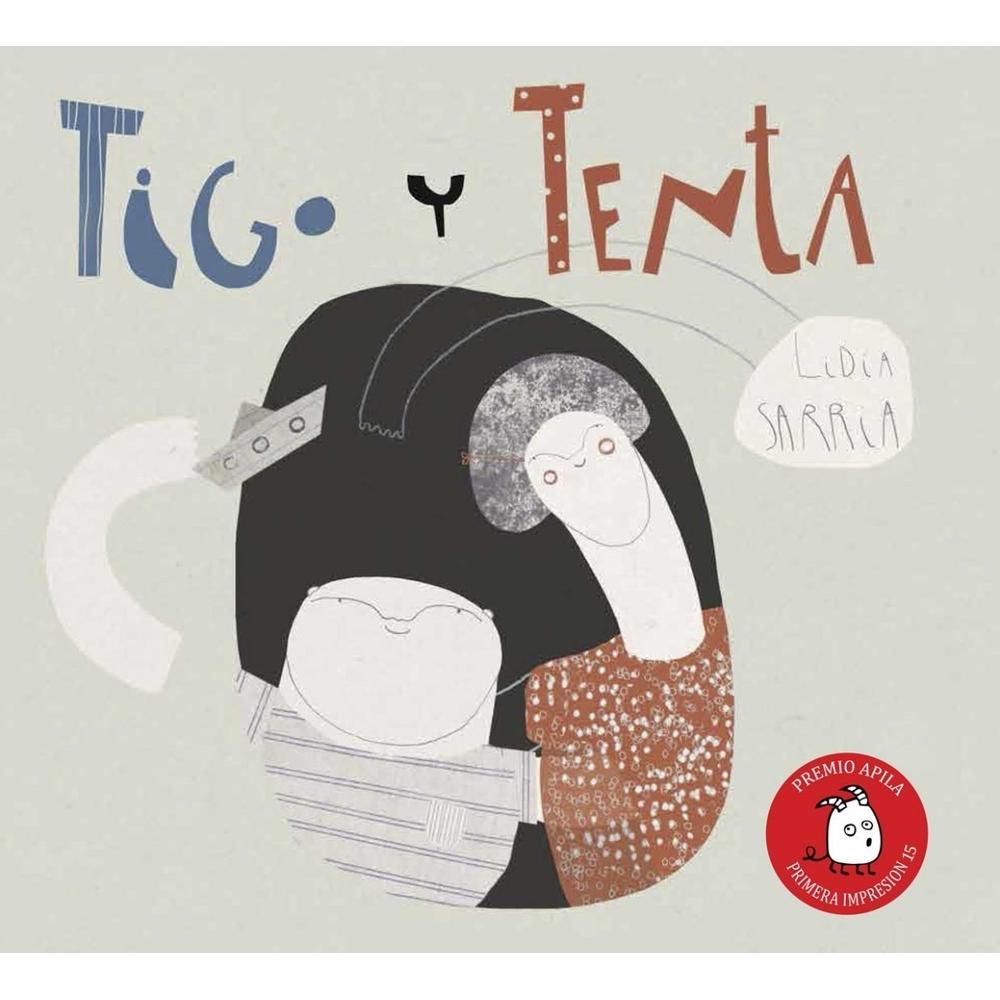 Tigo Y Tenta (t.d) Apila Ediciones Libro x 1.0 undefined