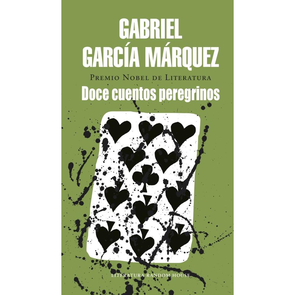 Doce Cuentos Peregrinos. Gabriel García Márquez Penguin Random House Libro x 1.0