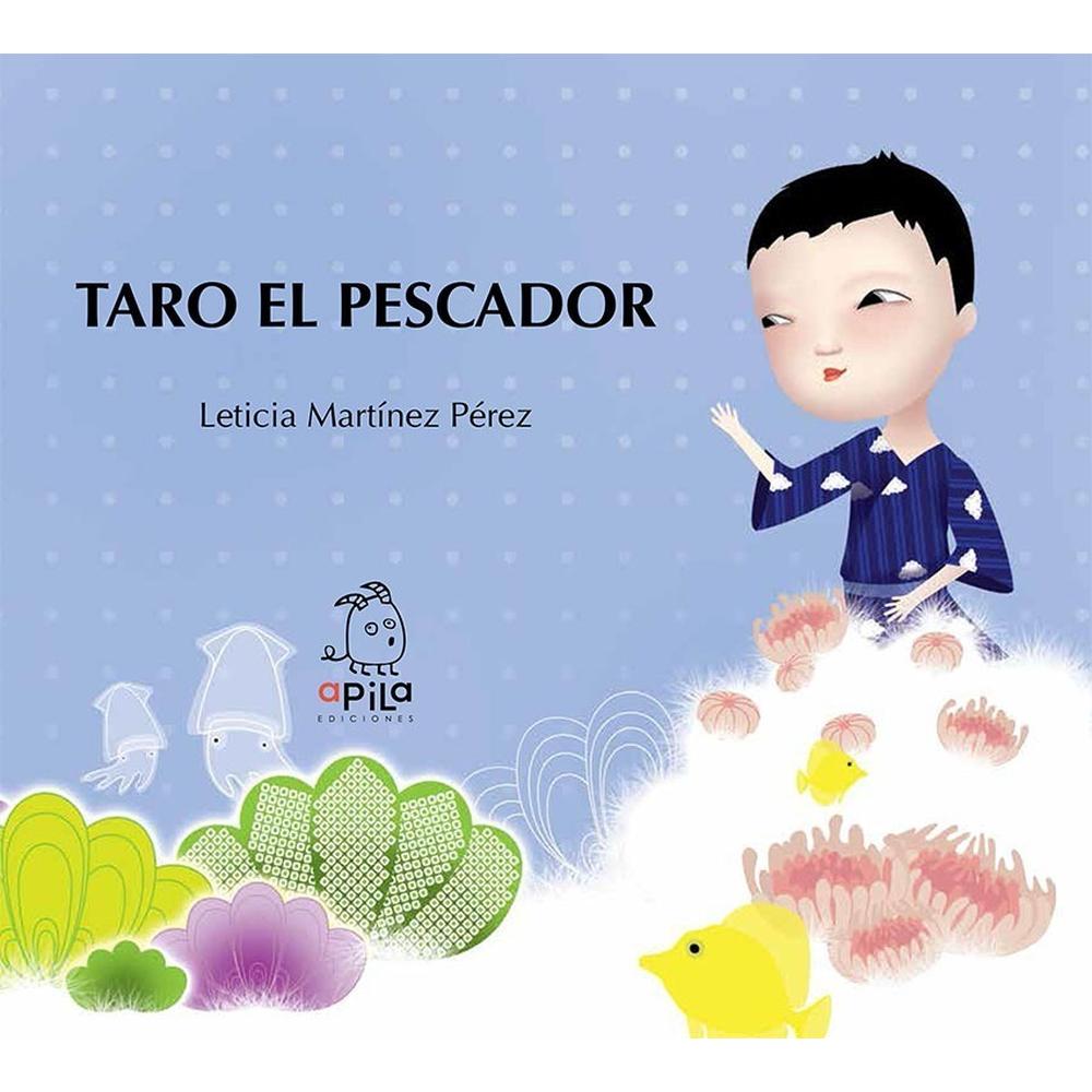 Taro El Pescador (t.d) Apila Ediciones Libro x 1.0 Taro El Pescador (t.d) Apila Ediciones Libro x 1.0